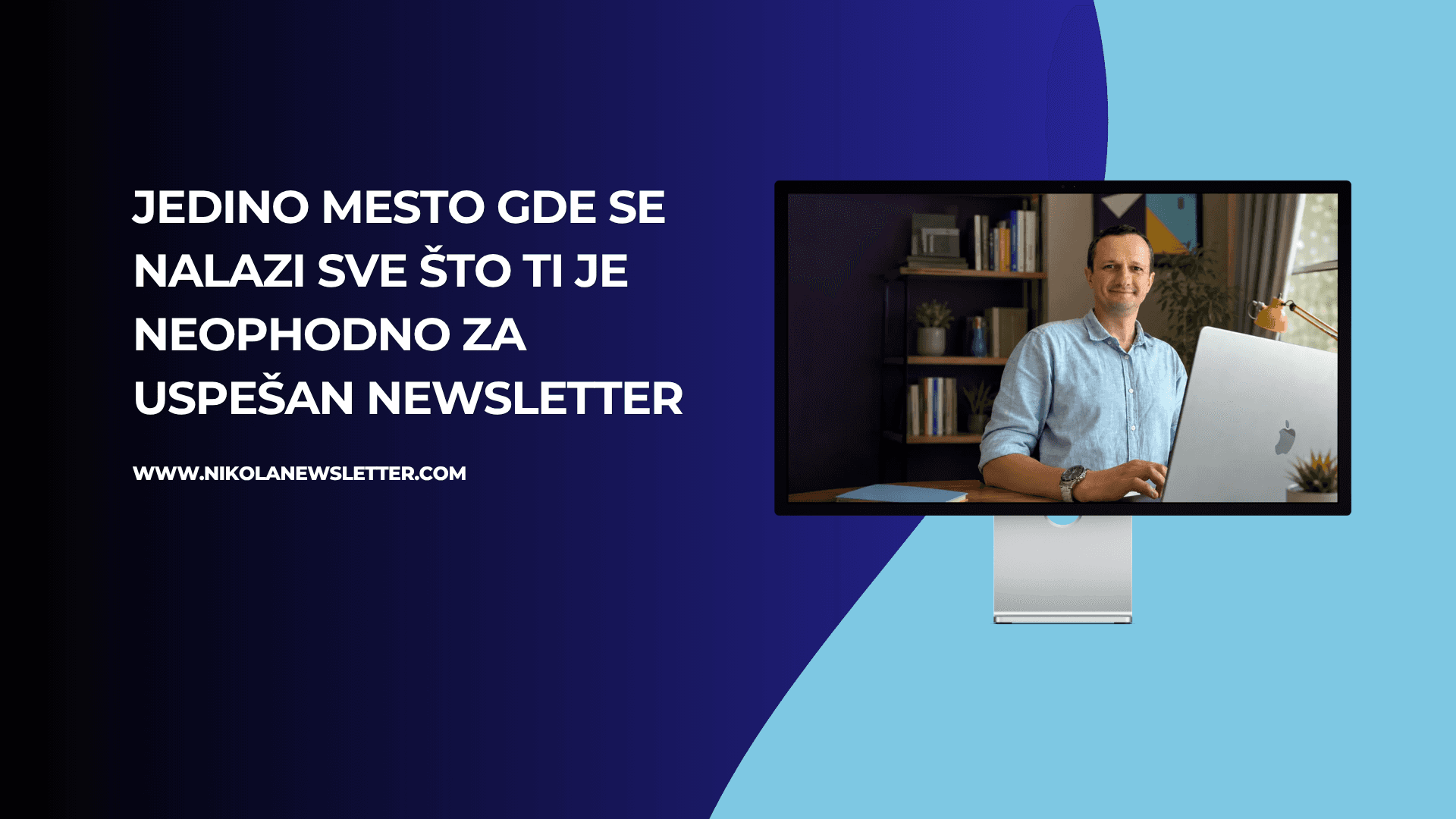 Jedino mesto gde se nalazi sve što ti je neophodno za uspešan newsletter